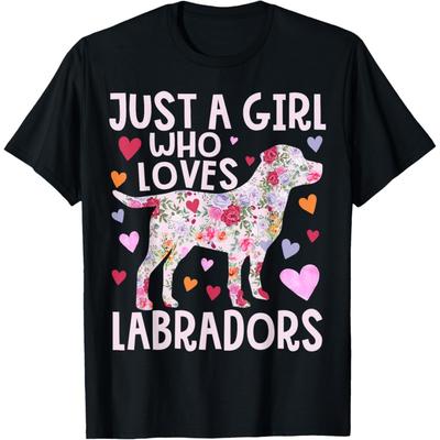 Labrador Just A Girl Who Loves Labradors Dog Flower Floral T-Shirt