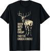 NEW LIMITED! Deer Nuts Are Cheap They're Under A Buck Deer Fun Tee - MADE IN USA