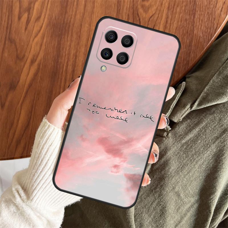 All Too Well Lyrics Case For Samsung Galaxy M14 M34 M54 M12 M32 M52 M15 M11 M13 M06 M16 M36 M56 M31 M53 M35 M55