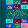 A Book Lovers Guide To the Zodiac Hardback Book 9781035001804