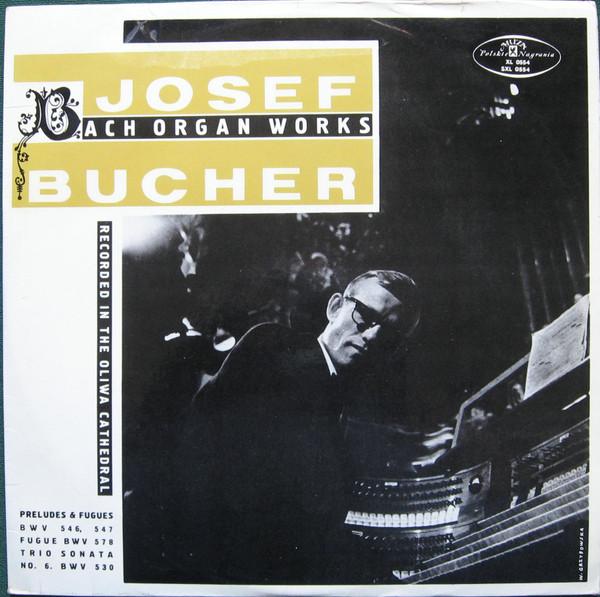 LP Record JOSEF BUCHER  Bach Organ Works  Recorded In The  SX0554 Polskie Nagrani 1972 Poland Classical Used