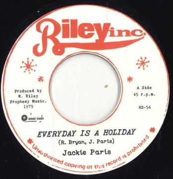 

7inch Record JACKIE PARIS - Everyday Is A Holiday / Holiday Dub HS56 Riley Inc EU 2025 Europe Reggae, Ska & Dub