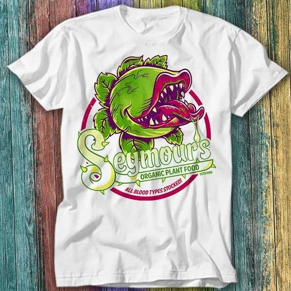 

Seymours Organic Plant Food Little Shop Of Horrors 80s Cult T Shirt Top Tee 347 4XL