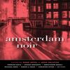 Amsterdam Noir by Josh Pachter Paperback Book 9781617756146
