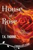 The House of Rose : 1 Book