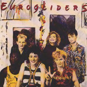 LP Record EUROGLIDERS Absolutely FC40269 Columbia 1986 Canada Rock Used