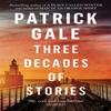 Three Decades of Stories by Patrick Gale Paperback Book 9781472258083