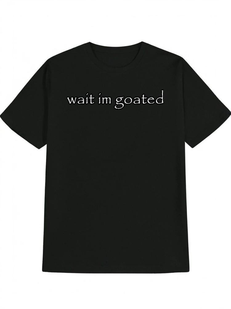 Men s Casual Round Neck T-Shirt - Black with  WAITING I Goated  Letter Print Unisex T-Shirt XXXL