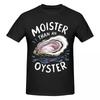 Unisex Feuchter als eine Auster Lustiges Erwachsenen-Witz-T-Shirt Vintage Übergröße Baumwolle Ärmel T-Shirts Für Unisex