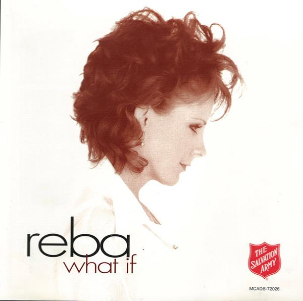 

CD REBA MCENTIRE - What If MCADS72026 MCA Records 1997 US Country Used