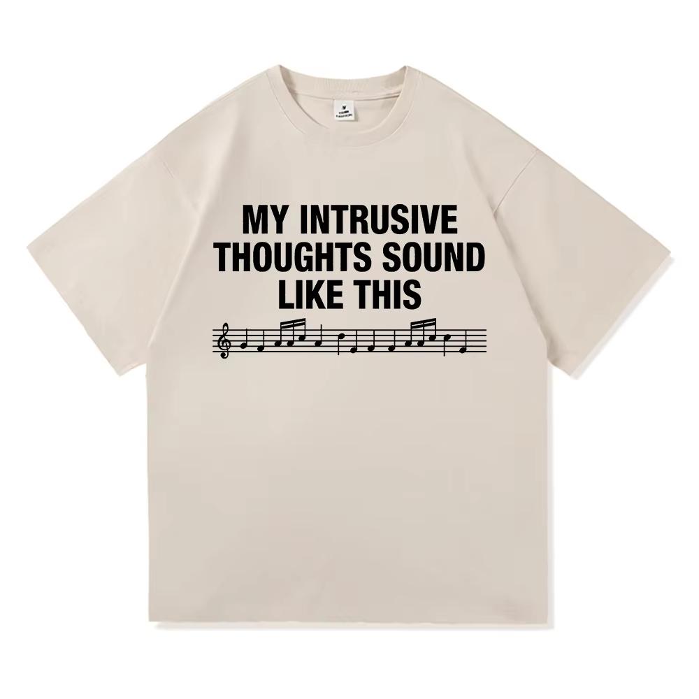

2026 New Mens Short Sleeve Casual Cotton T Shirt My Intrusive Thoughts Music Note Funny Graphic Trendy Tee Top 4XL