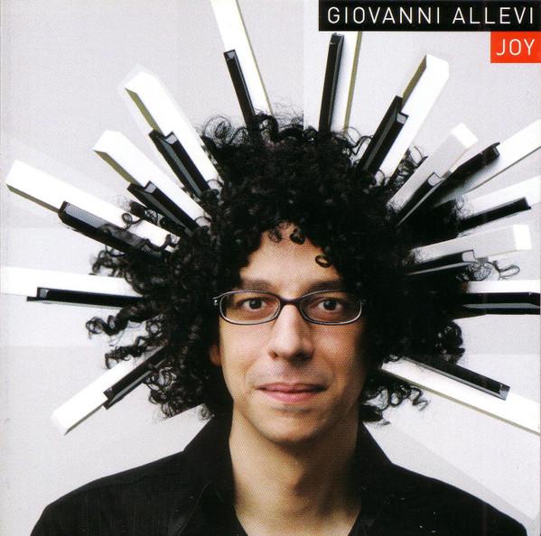 

CD GIOVANNI ALLEVI - Joy 88697000632 Ricordi 2006 Europe Jazz Used