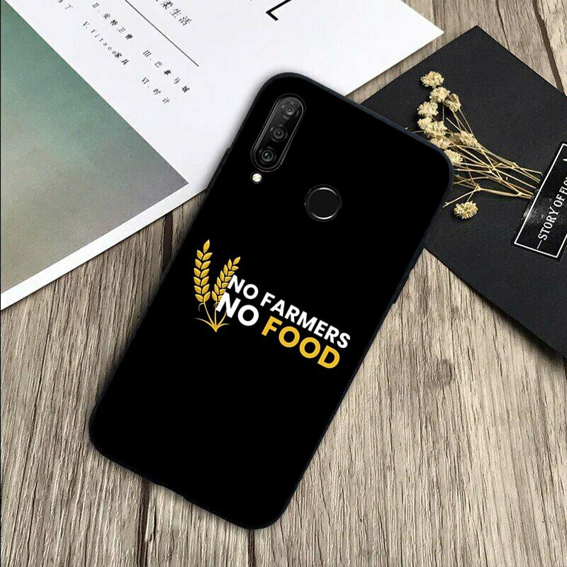 No Farmers No Food For Huawei Nova 12s 12i 11i 7i 8i Y73 Y70 Y90 Y60 Y72 Y61 Y91 9 10 SE P30 Pro P40 Lite Case