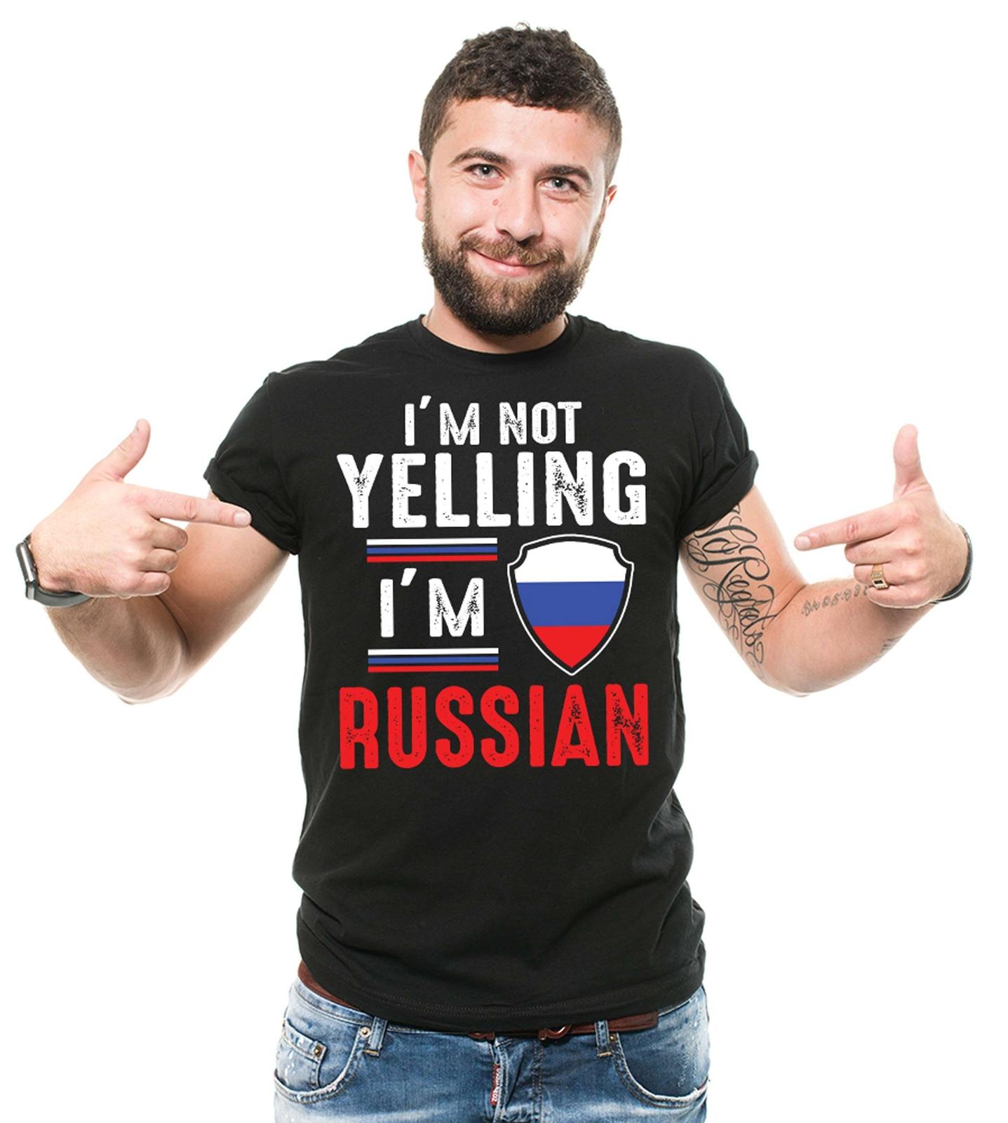 I m Not Yelling I m Russian Shirt Russia Shirt Russia Flag Shirt Russian Gifts 4XL