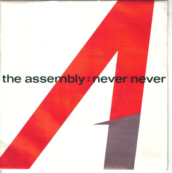 

7inch Record ASSEMBLY - Never Never 7TINY1 Mute 1983 UK Dance & Electronica Used