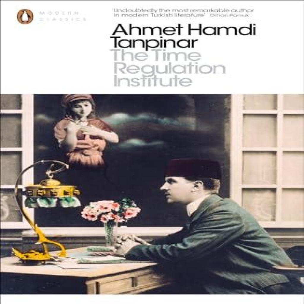 The Time Regulation Institute by Ahmet Hamdi Tanpinar Paperback Book 9780141195759