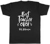 Personalised Best Teacher Ever Unisexs Unisex TShirt Tee
