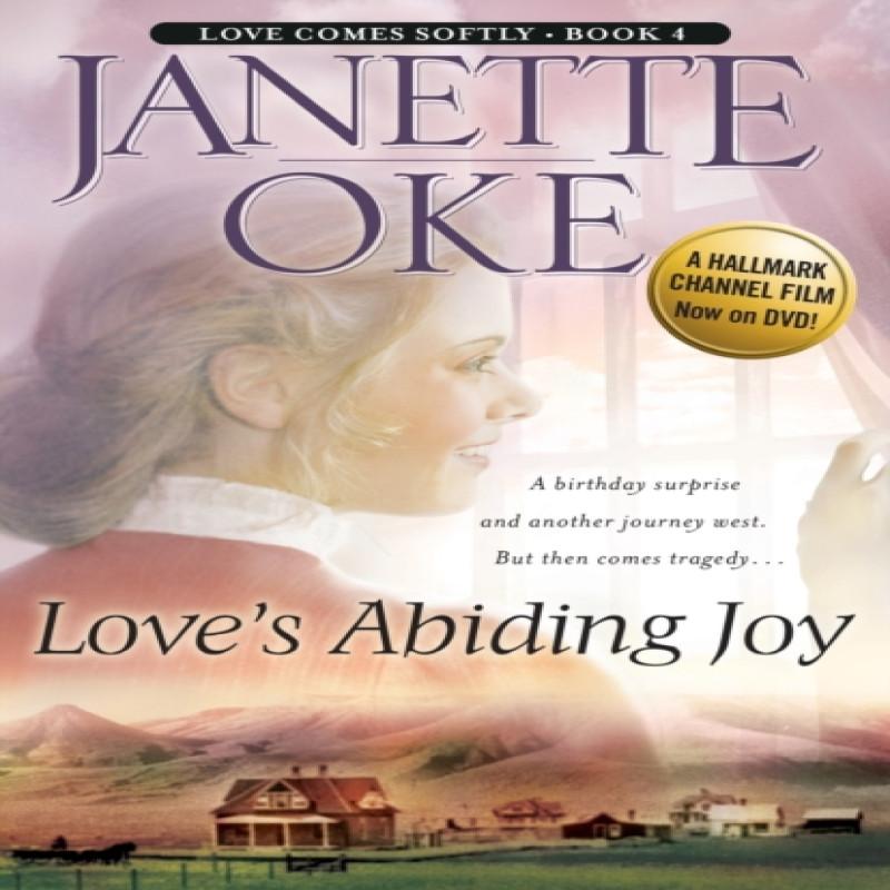 Loves Abiding Joy by Janette Oke Paperback Book 9780764228513