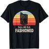 Vintage Retro Call Me Old Fashioned Whiskey Lover Cotton Men T Shirt