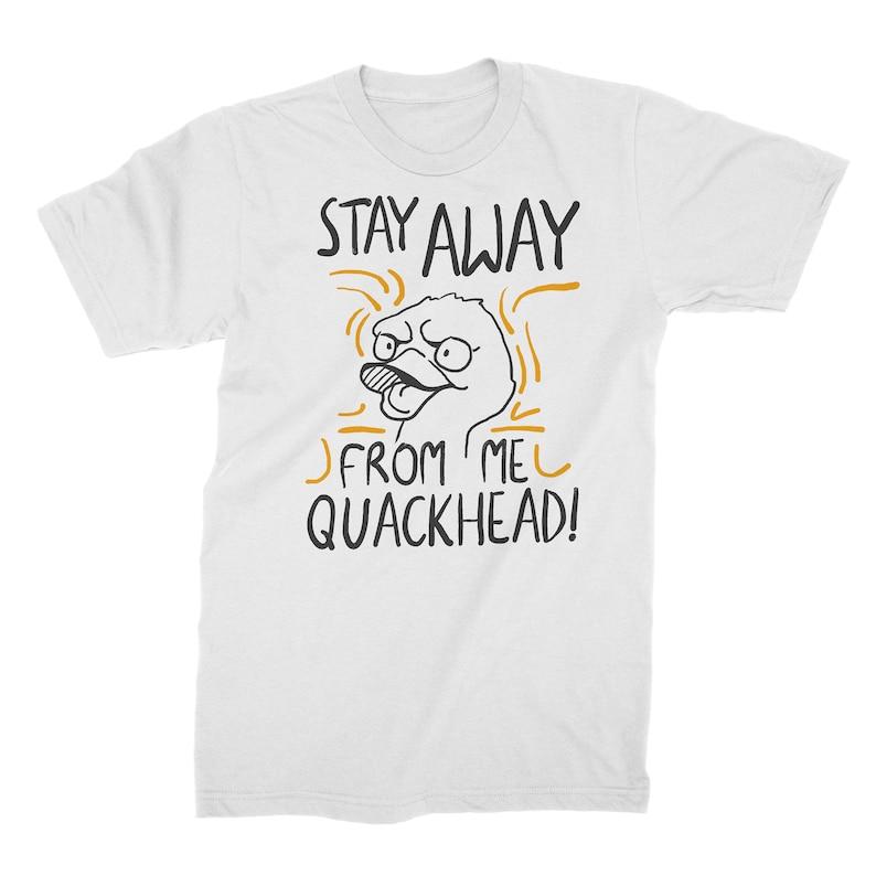 Stay Away From Me Quackhead Duck Owner Casual Funny Duck TShirt Duck Pun Lover Gift Unisex Womens Polyester Cheap Shirts S