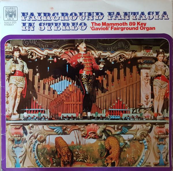 

LP Record GREAT GAVIOLI ORGAN Fairground Fantasia In Stereo MALS1325 Marble Arch 1970 UK Military Used
