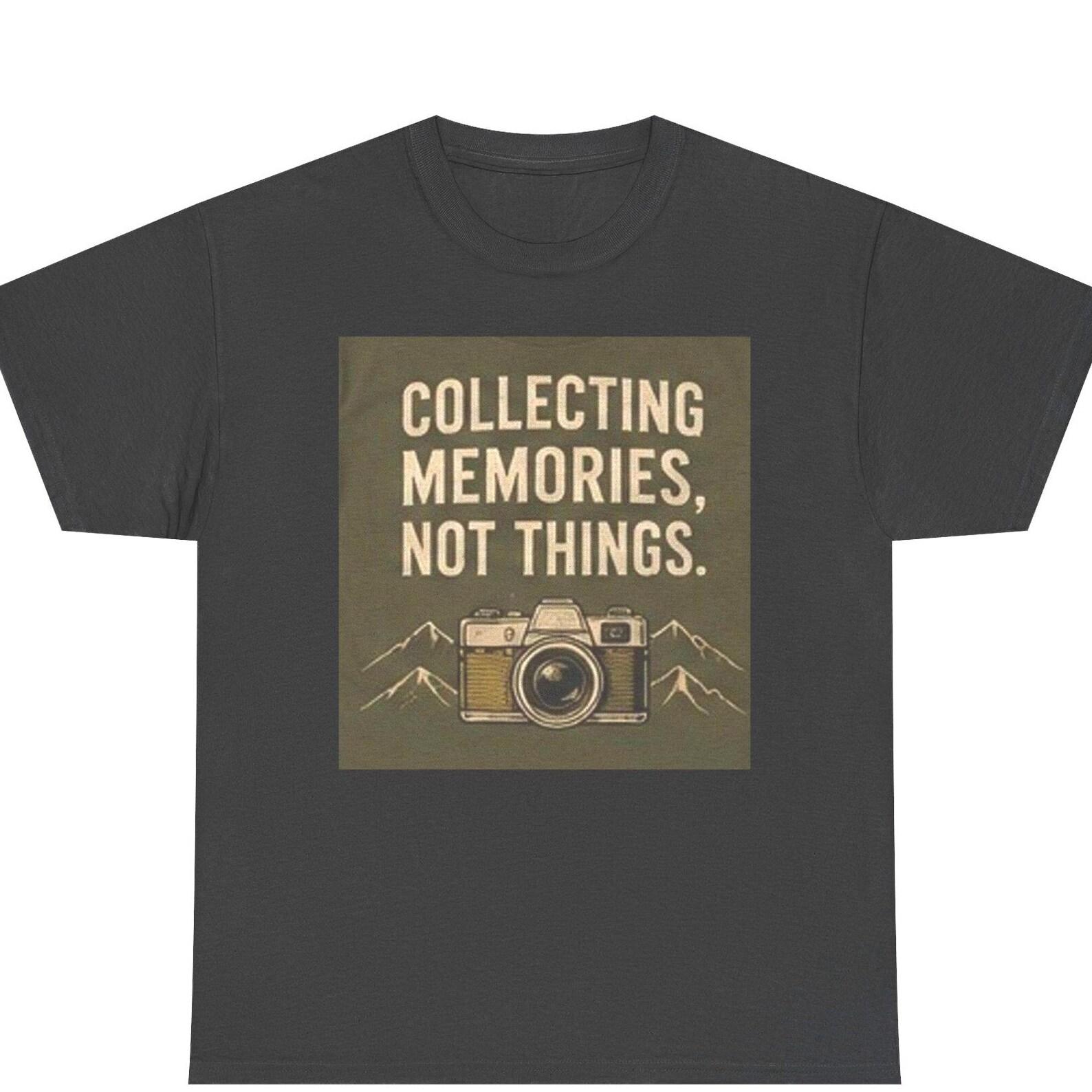 Collecting Memories Not Things T-Shirt | Vintage Camera Travel Quote 3XL