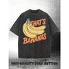 European Size Men's Vintage "That's Bananas" Funny T-Shirt Cotton Loose Fit Distressed Tee with Retro Design, Casual Tees for Round Wear