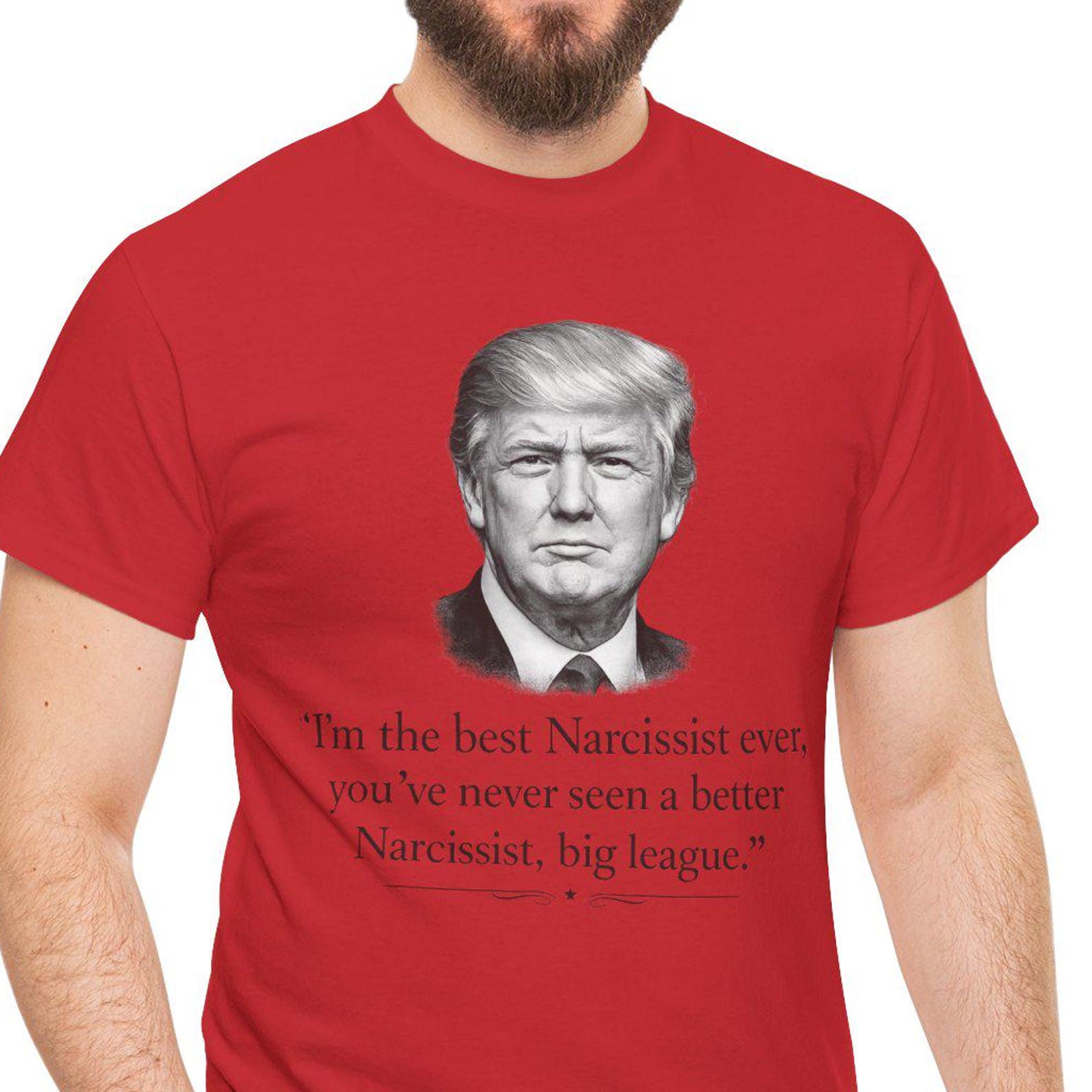 Narcissist Quote Portrait Tee | Trump Political Satire T-Shirt 2XL