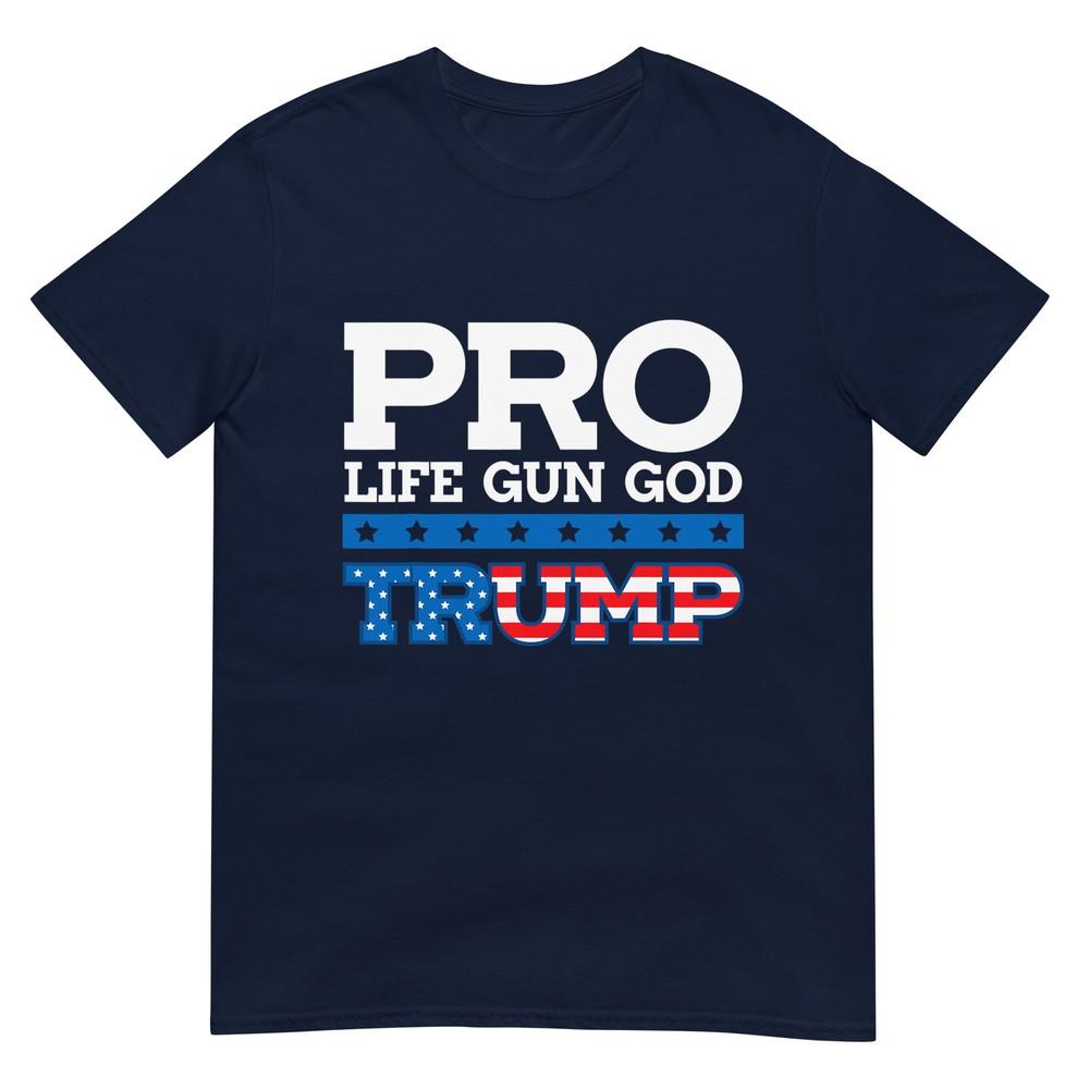 Pro Life Gun God Trump Tshirt S