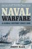 كتاب Naval Warfare : A Global History Since 1860