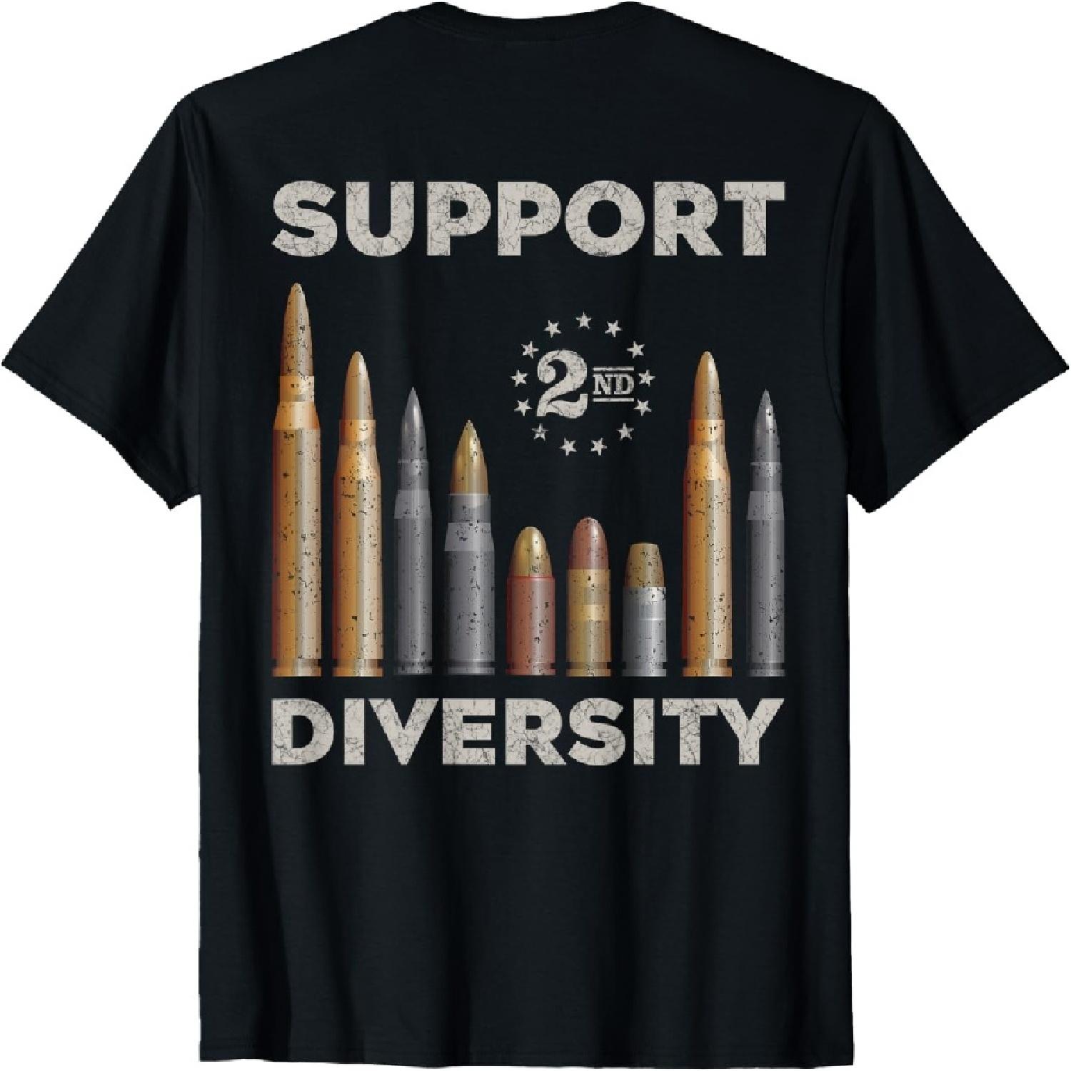 support diversity bullet _ second amendment Gun Rights Back T-Shirt S