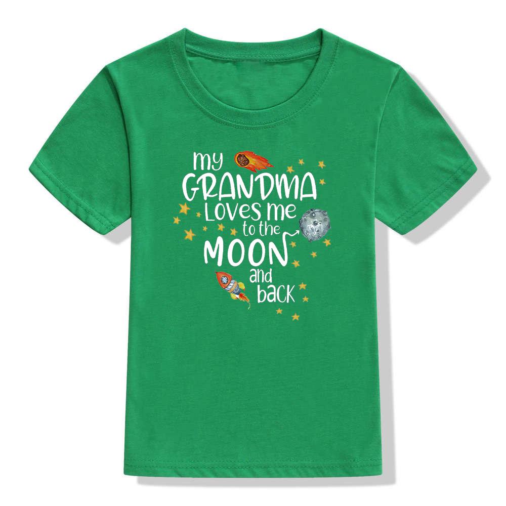 My Grandma Love Me To The Moon and Back Print Funny Kids T Shirt Toddler Unisex Short Sleeve T-shirt Fashion Boy Girl Streetwear