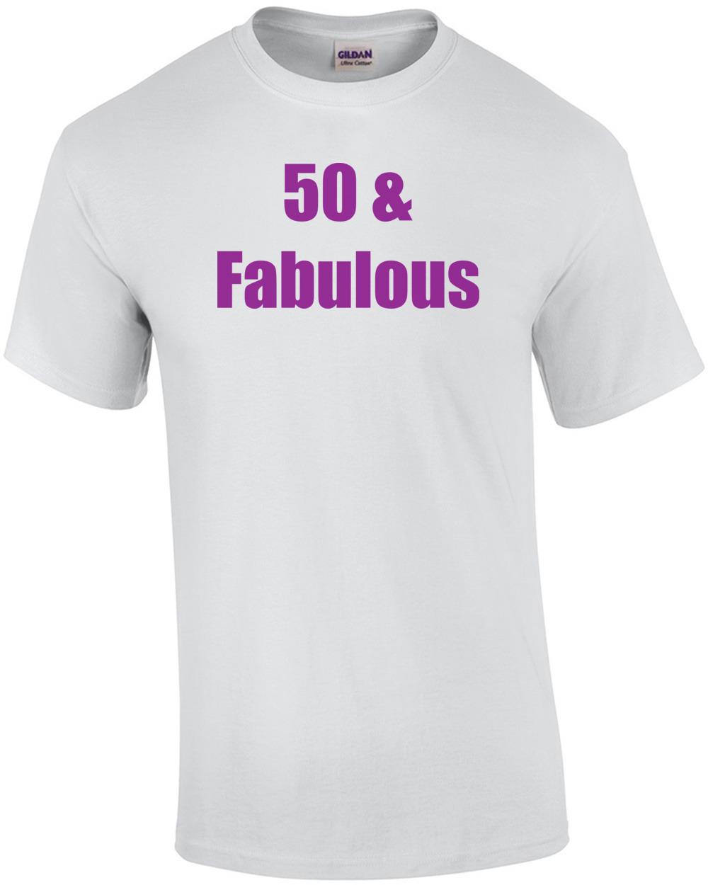 50 & Fabulous - Happy Bithday Shirt Unisex T-Shirt S