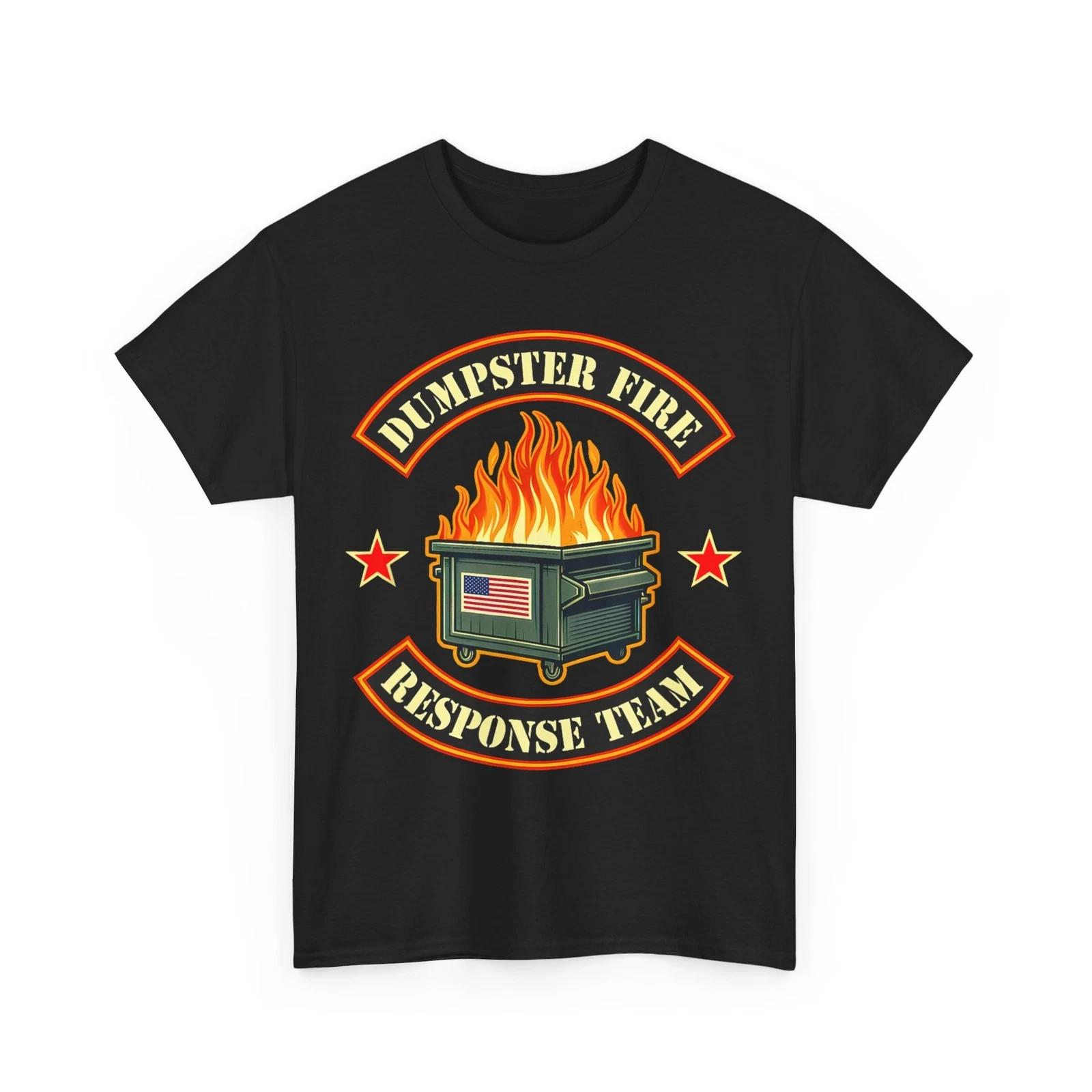 Dumpster Fire Response Team Women Men T-shirt M