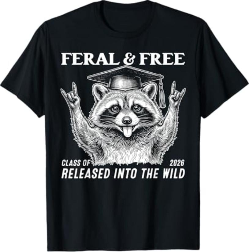 Cute Feral and Free Class of 2026 Funny Raccoon Graduation T-Shirt S разноцветный