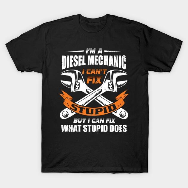 Funny Diesel Mechanic Gift T-Shirt Made In Australia Size S-5XL Unisex T-Shirt