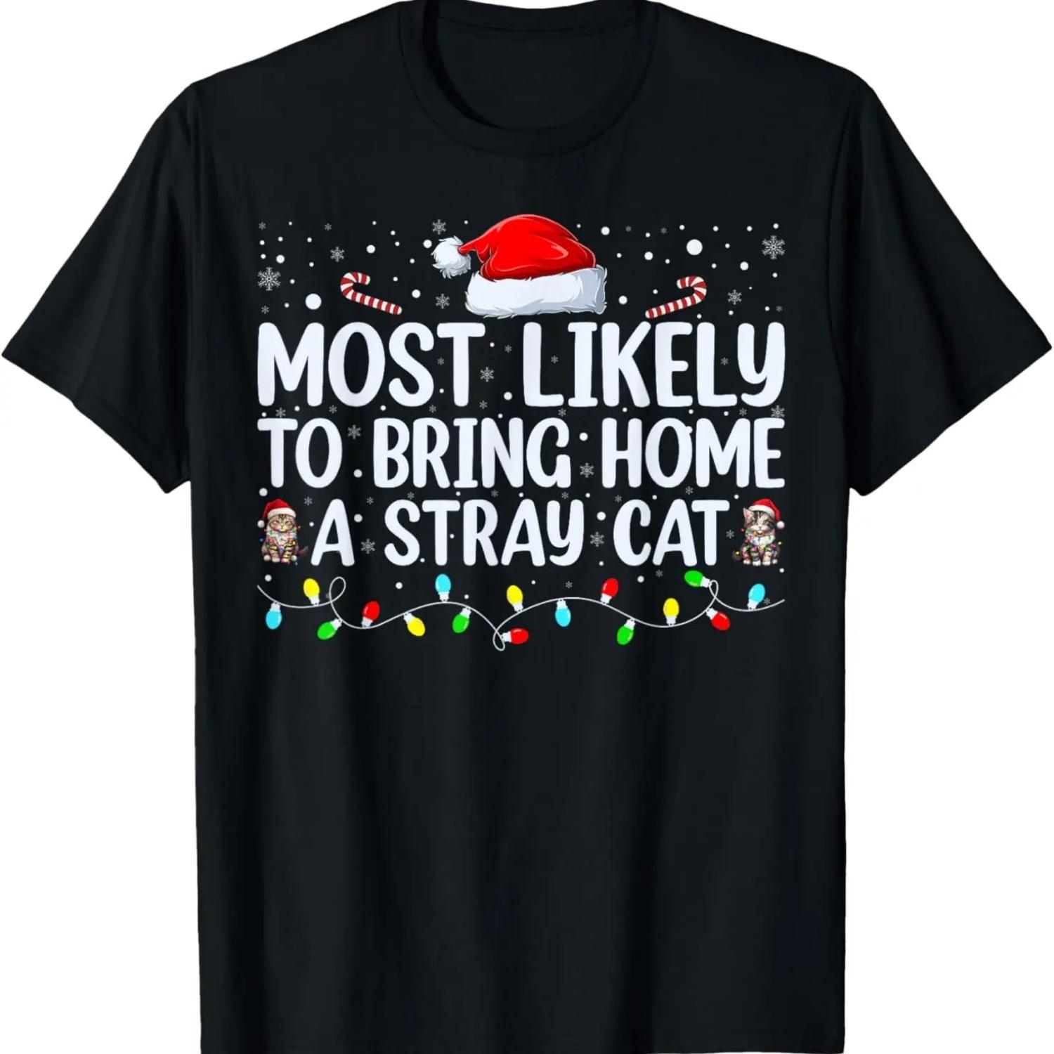 Most Likely To Bring Home A Stray Cat Matching Christmas T-Shirt S чёрный
