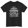 Im Crazy Grandma Funny T Shirt Humorous First Time
