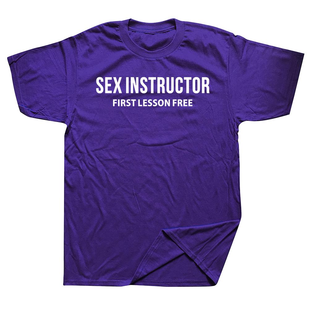 Sex Instructor Hilarious Adult Humour Cool Joke Gift T-shirt Men Funny Tshirt Man Clothing Short Sleeve Camisetas Cotton T Shirt