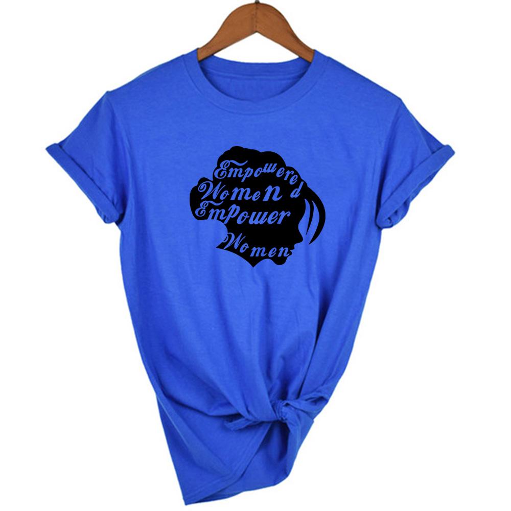 Fashion Summer Tee Empowered Women Empower T Shirt Aesthetic Feminist Powerful Short Sleeve Tops Tumblr Clothing