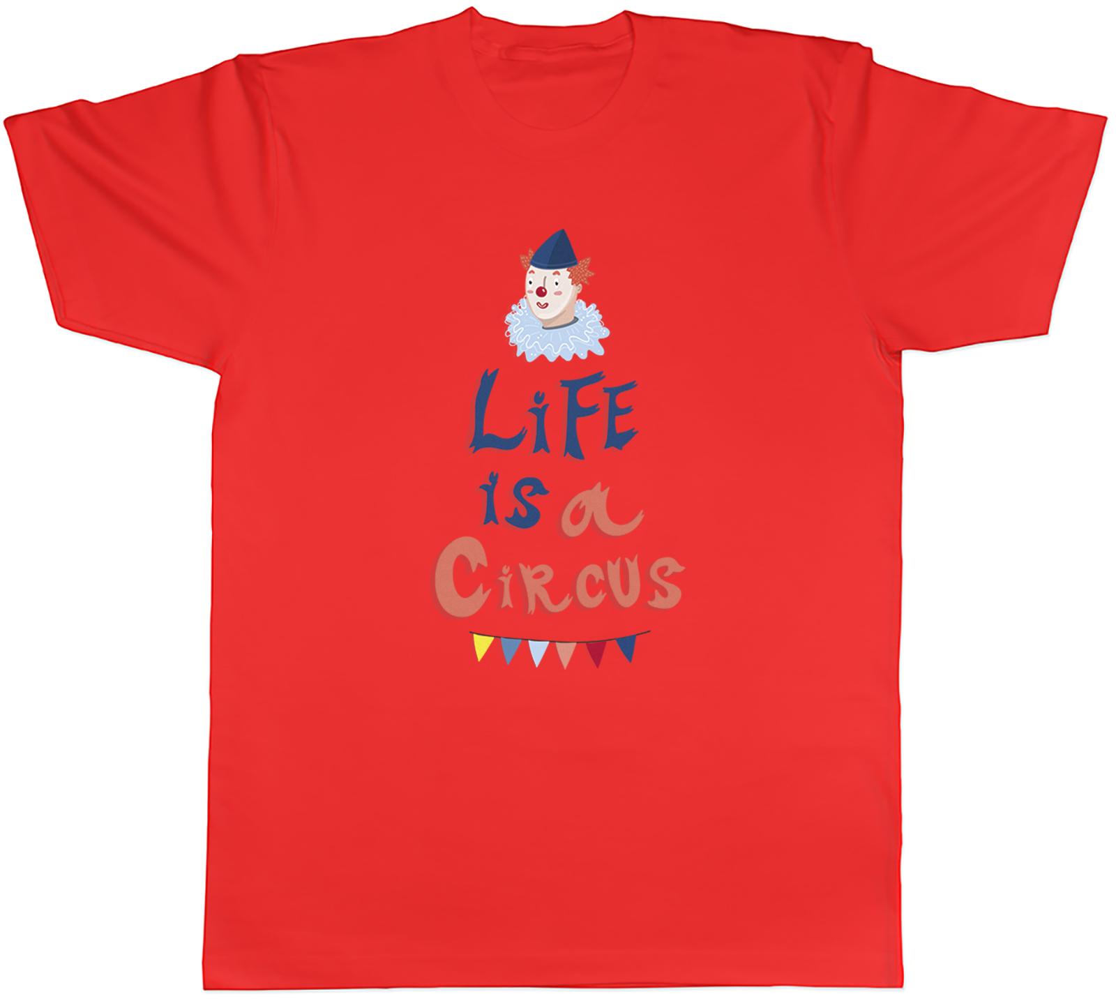 Lifes a Circus Funny Joke Clown Carnival Magic Unisexs TShirt Tee Gift Top S