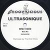 12inch Record ULTRASONIQUE  What I Need That Kid Chris Remixes GM026 Groovilicious 1997 US Dance  Electronica Used