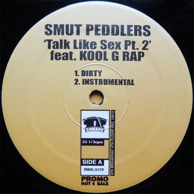 12inch Record SMUT PEDDLERS - Talk Like Sex Pt. 2 RWK317P Rawkus 2001 US Rap & Hip-Hop/R&B Used