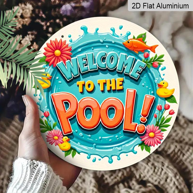 2D Flach, 1 Stück Runde Aluminium "Willkommen am Pool" Schild, Niedliche Gummi-Ente & Floraler Wasserspritzer Metallschild, Helles Buntes Sommerdesign, Idee für