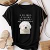 Funny Bichon Dog Korean Meme T Shirt Summer Unisex Graphic Loose Harajuku Streetwear Cute Puppy Pet Print Tops Y2k