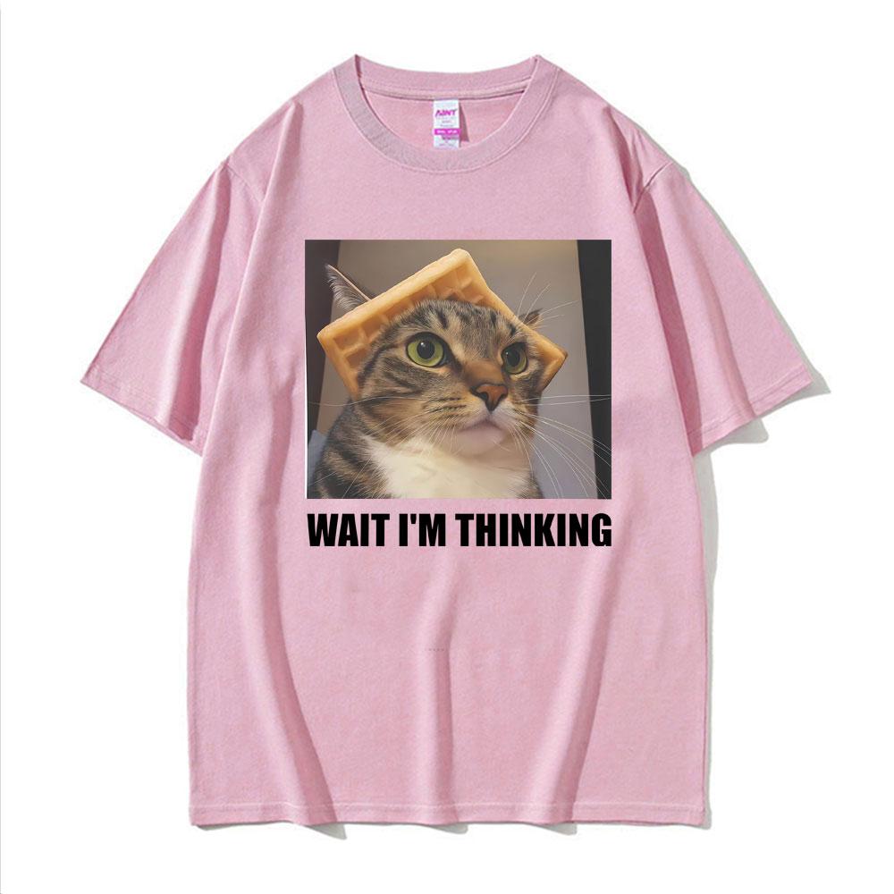 Wait Lm Thinking Funny Cat Meme Tee Shirt Unisexs Unisex Clothing Fashion Humor Trend Tshirts Casual Oversized T Shirt Streetwear