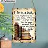 2D Flat, 1pc Vintage Inspirational Aluminium Sign "Life Is A Book" - 8"x12" Rustic Home & Library Decor, Motivational Wall Art Gift
