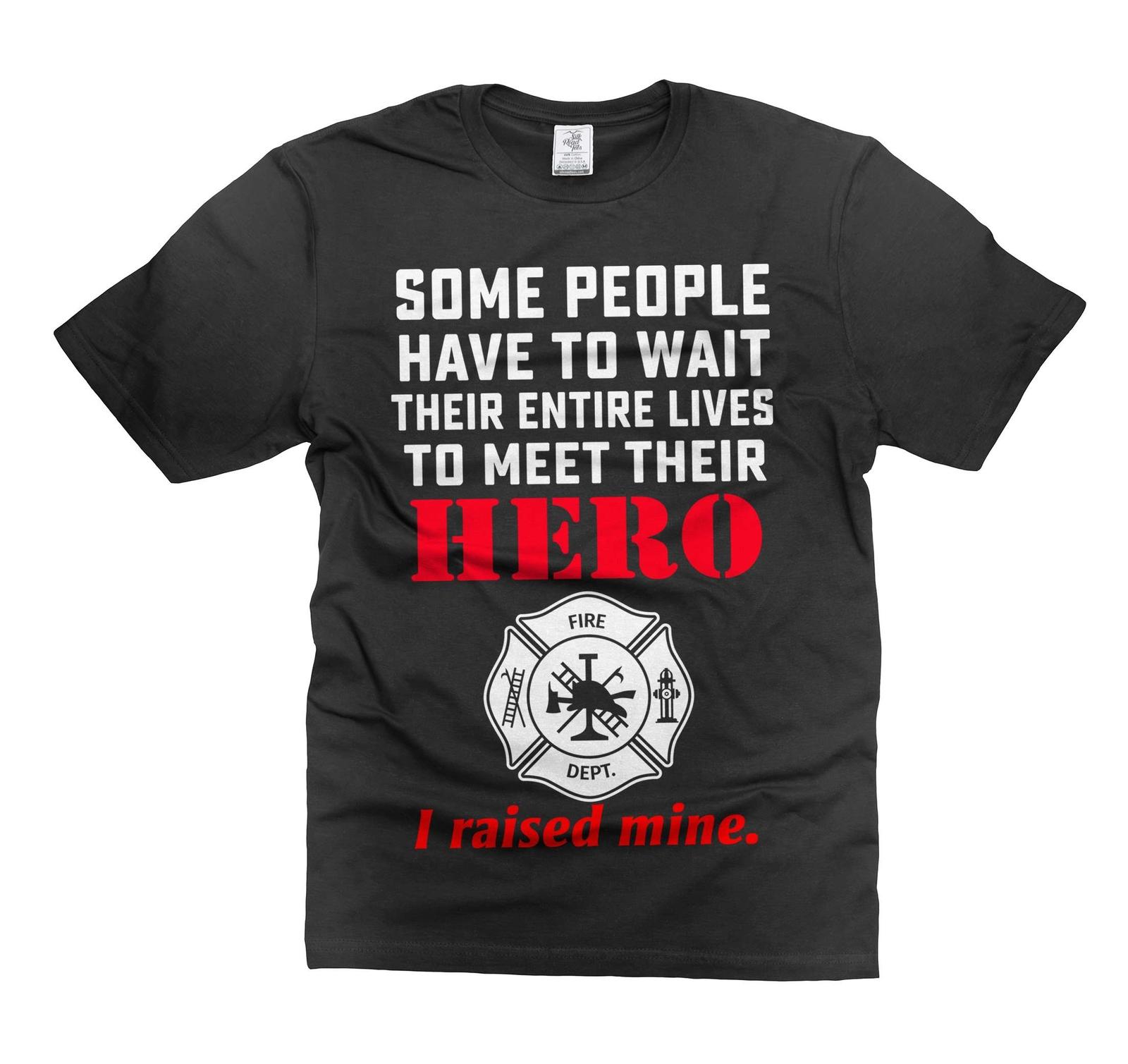 Firefighter Parent Shirts Firefighter shirts For Mother Father I Raised Mine Tee 4XL