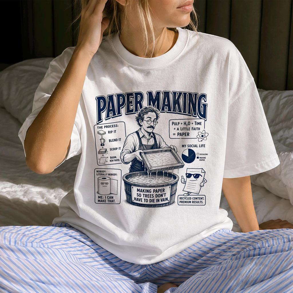 Funny Paper Making Shirt - Retro Paper Making Gift - Sarcastic Paper Making Clothing
