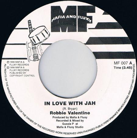 

7inch Record ROBBIE VALENTINE - In Love With Jah MF007 Mafia And Fluxy 1998 UK Reggae, Ska & Dub Used